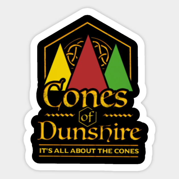 Cone Of the Dunshire It's All About The Cones Cones Of The Dunshire